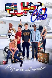 Фильм Евроклуб (2016)
