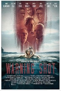 Фильм Предупредительный выстрел (2018)