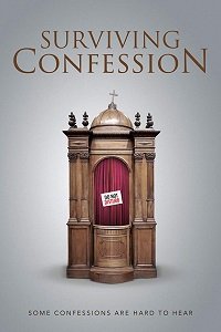 Фильм Вынести исповедь (2019)