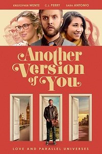 Фильм Другая версия тебя (2018)