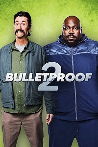 Фильм Пуленепробиваемый 2 (2020)