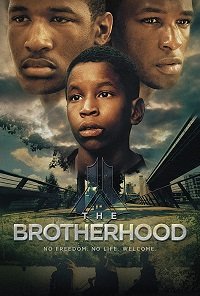 Фильм Братство (2017)