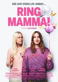 Фильм Звони Маме (2019)
