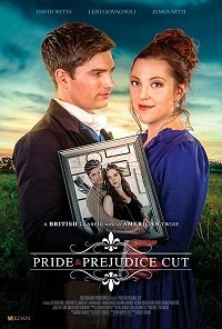 Фильм Гордость и Предубеждение: Снято (2019)