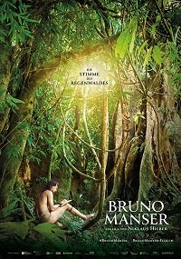 Фильм Бруно Мансер - Голос тропического леса (2019)