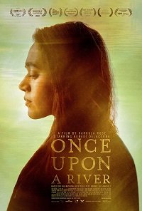 Фильм Однажды на реке (2019)