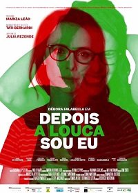 Фильм И с тех пор я сошла с ума (2019)