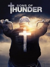 Фильм Сыны грома (1 сезон)