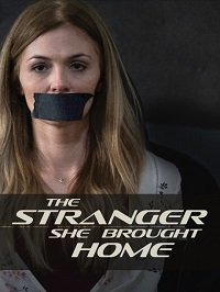 Фильм Когда привела домой незнакомца (2021)