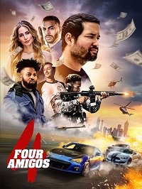 Фильм Четыре амиго (2022)