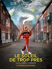Фильм Слишком близко к Солнцу  (2022)