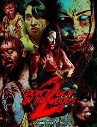 Фильм В лесу не сношаться! 2 (2022)