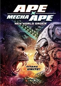 Фильм Мегаобезьяна против Мехаобезьяны: новый мировой порядок (2024)