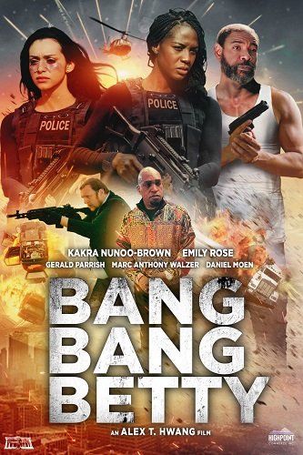 Фильм Бэнг, бэнг, Бэтти: Месть Валери (2023)