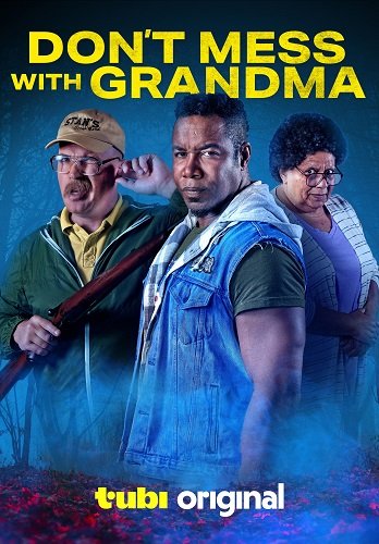 Фильм Не шутите с бабушкой (2024)